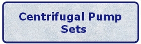 Centrifugal Pump Sets